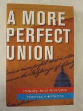 A More Pefect Union by Jean Harris and Brigid C. Harrison (2010, Trade...