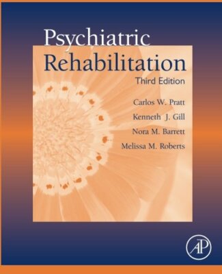 Psychiatric Rehabilitation  by Carlos Pratt
