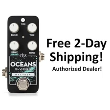 New Electro-Harmonix EHX Pico Oceans 3-Verb Multi-function Reverb Guitar Effects