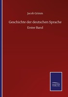 Geschichte Der Deutschen Sprache Jacob Grimm