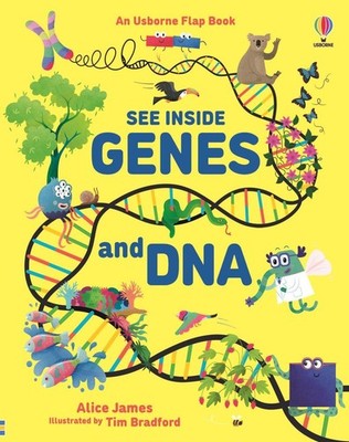 See Inside Genes and DNA | Alice James | englisch