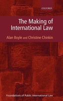 Alan Boyle (U. A.) | The Making Of International Law | Buch | Englisch (2007)
