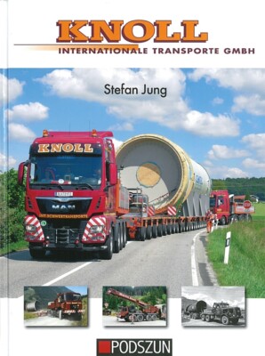 Jung: Knoll -  internationale Transporte Bildband/Buch/Transport/LKW/Lastwagen