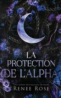 Renee Rose | La Protection De L'alpha | Taschenbuch | FranzöSisch (2025)