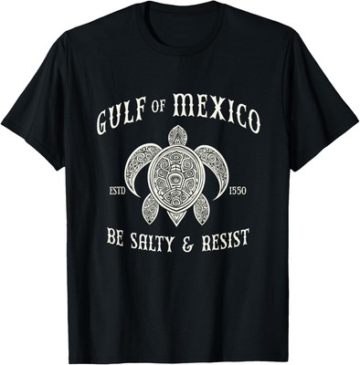 Gulf of Mexico Be Salty and Resist Design Resist Unisex T-Shirt