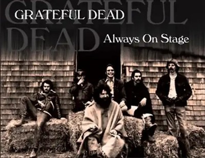 Grateful Dead - Always On Stage [2 CDs]
