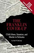 The Franklin Cover-Up by John W Decamp: New