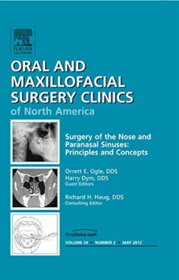 Surgery of the Nose and Paranasal Sinuses - HardBack NEW Ogle, Orrett E. 2012-05