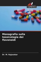 M. Rajasekar | Monografia Sulla Tossicologia Dei Flavonoidi | Taschenbuch (2026)