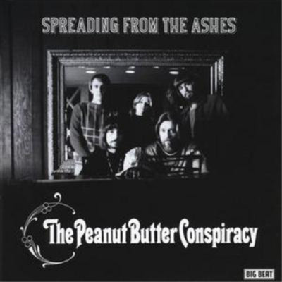 The Peanut Butter Conspiracy Spreading from the Ashes (CD) Album