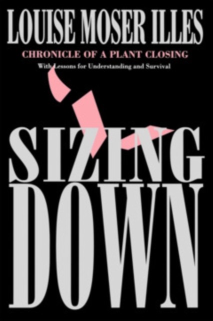Sizing Down by Louise Moser Illes PAPERBACK 9780801484346