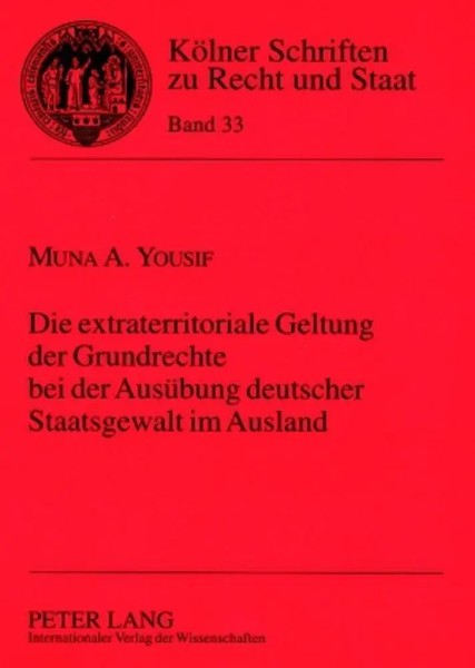 Die Extraterritoriale Geltung Der Grundrechte Bei Der AusüBung Deutscher...-image