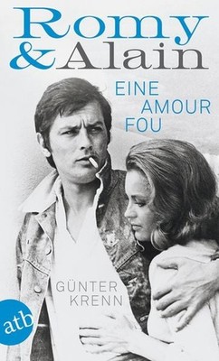 Romy & Alain Eine Amour fou