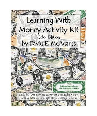 Learning With Money Activity Kit: $2,801,040 in play money to cut out and help l
