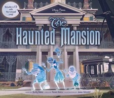 Disney Parks Presents: The Haunted Mansion [With Audio CD]