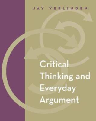 Critical Thinking and Everyday Argument (with InfoTrac) - Paperback - ACCEPTABLE
