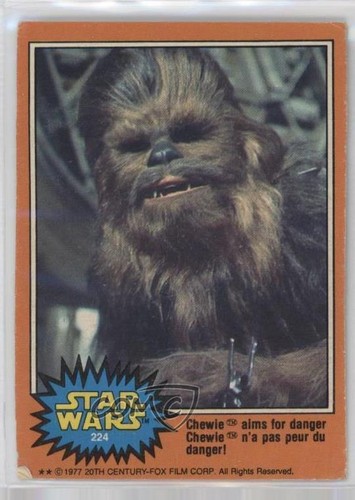 1977 OPC Star Wars #224 Chewie aims for danger!