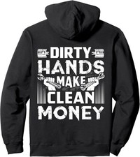 New Dirty Hands Make Clean Money Funny Mechanic Hoodie On Back Made In USA