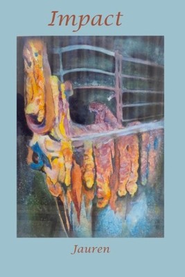 Impact by Jauren Miller Paperback Book