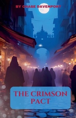 The Crimson Pact by Chase Davenport Paperback Book