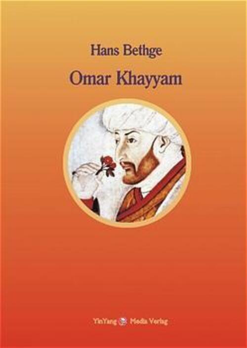 Omar Khayyam Nachdichtungen Der Ruba'yat In Auswahl Hans Bethge