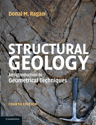 Strukturgeologie: Eine Einführung in geometrische Techniken - Ragan Donal M.