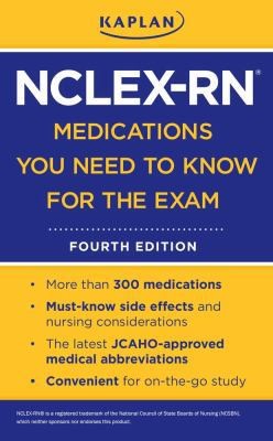 Kaplan NCLEX-RN Medications You Need to Know for the Exam by Kaplan | eBay