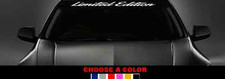 Limited Edition Windshield Banner Decal Sticker Fits Car Truck Jeep Suv