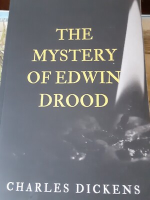 The Mystery of Edwin Drood By Charles Dickens. 9798667166474