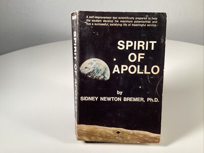SPIRIT OF APOLLO Sidney Newton Bremer Paperback 1971 Rare Self