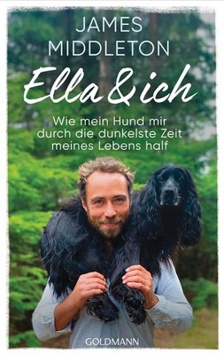 Ella und ich Wie mein Hund mir durch die dunkelste Zeit meines Lebens half - ...