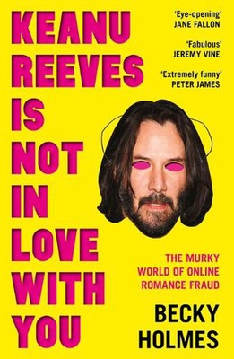 Keanu Reeves ist nicht in dich verliebt: Die trübe Welt des Online-Romantikbetrugs von