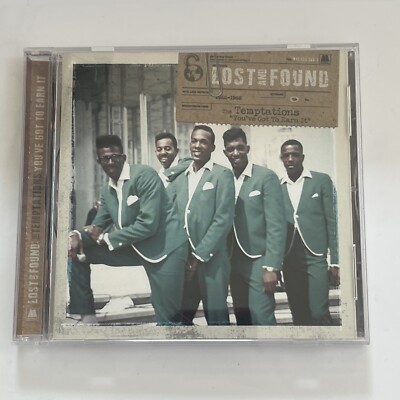 Lost and Found: You've Got to Earn It (1962-1968) by The Temptations CD