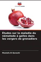 Mostafa El-Qurashi (U. A.) | ÉTudes Sur La Maladie Du NéMatode à Galles Dans...