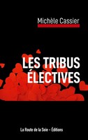Les Tribus éLectives MichèLe Cassier Taschenbuch FranzöSisch 2022