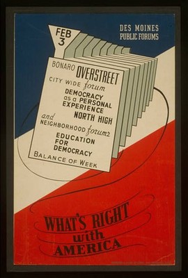 What's Right with America,Des Moines Public Forums,Iowa,Bonaro Overstreet,WPA
