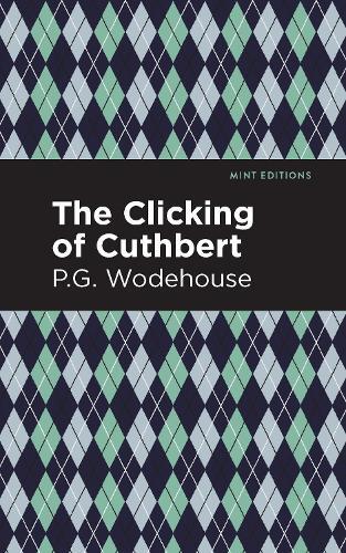 Thumbnail - P. G. Wodehouse The Clicking Of Cuthbert (taschenbuch) Mint Editions