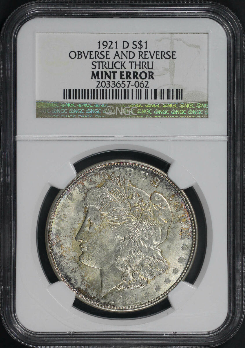 1921-D Morgan Dollar Obverse and Reverse Struck Thru Mint 1921-D Morgan Dollar Obverse and Reverse Struck Thru Mint