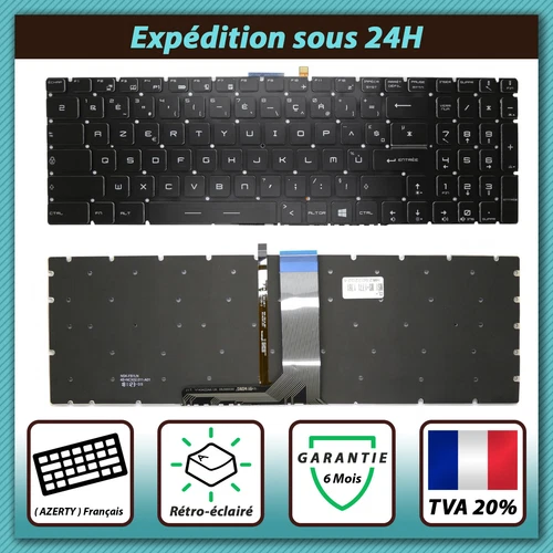 CLAVIER FRANÇAIS AZERTY MSI GE60 / GE62 / GE63 / GE65 / GE70 / GE72 + rétro
