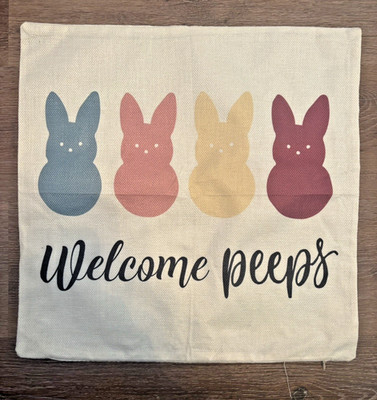 NEW Easter ''Welcome Peeps'' Zippered Throw Pillow Cover 18x18