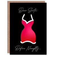 Dear Santa Claus Define Naughty Cheeky Funny Christmas Card