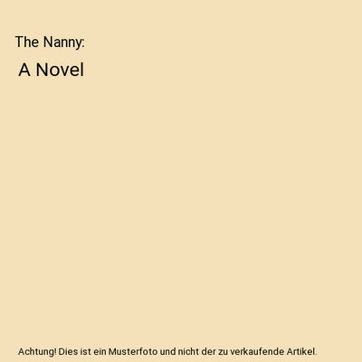 The Nanny: A Novel, Gilly Macmillan
