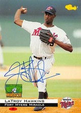 LaTroy Hawkins autographed baseball card 1994 Classic Minor League Rookie #54
