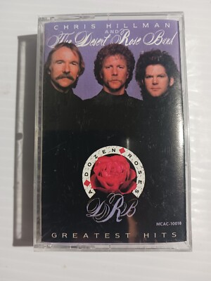 Chris Hillman And The Desert Rose Band A Dozen Roses Greatest Hits Cassette NEW!