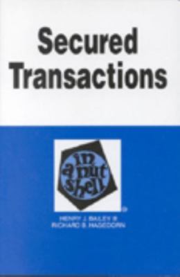 Secured Transactions in a Nutshell Nutshell Series) (4th ed) (In a Nutshell...
