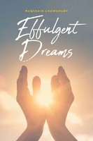 Muqtadir Chowdhury | Effulgent Dreams | Taschenbuch | Englisch (2021)