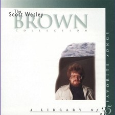 SCOTT WESLEY BROWN - The Scott Wesley Brown Collection: A Library Of 35 - 2 CD