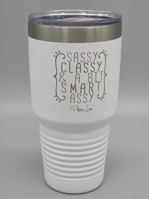 Piper Lou Sassy Classy And A Bit Smart Assy Stainless Steel Insulated Tumbler 