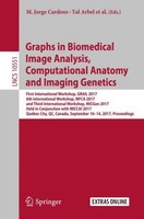 Graphs In Biomedical Image Analysis, Computational Anatomy And Imaging Genetics