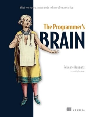 Felienne Hermans - Programmer's Brain  What every programmer needs - B888z